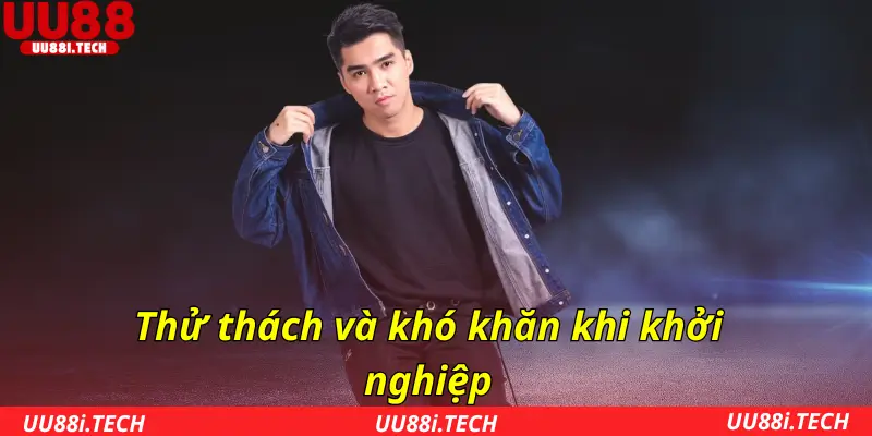 Thử thách và khó khăn khi khởi nghiệp