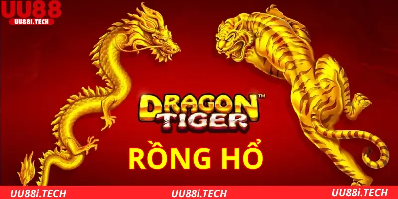 rồng hổ uu88